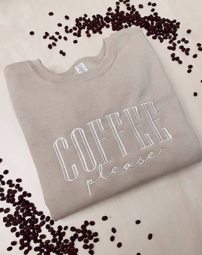 Embroidered "Coffee Please" Sweatshirt